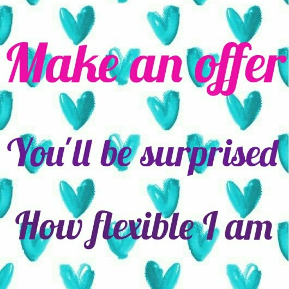 Make me an offer ! you'll be surprised